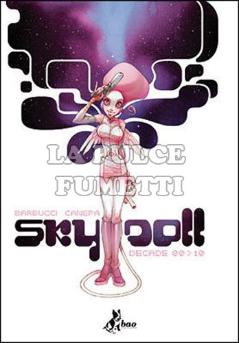 SKY DOLL DECADE 00>10